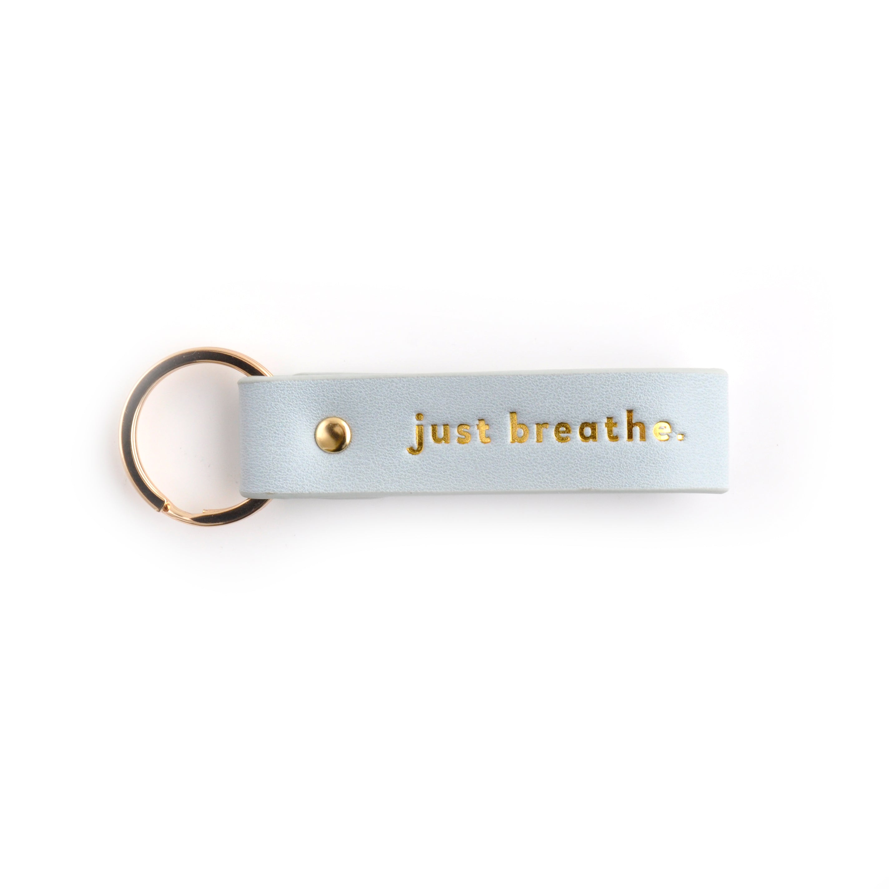 PU Strap Key Chain - JUST BREATHE